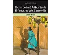 El Crim De Lord Arthur Savile / El Fantasma Dels Canterville