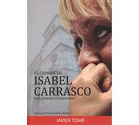 EL CRIMEN DE ISABEL CARRASCO: UNA CONJURA ENVENENADA (EOLAS)