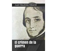 El crimen de la guerra