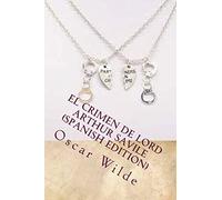 El Crimen de Lord Arthur Savile (Spanish Edition)