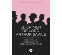 El crimen de Lord Arthur Savile y otros relatos