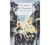 El Crimen De Mazarete: Historia (y consecuencias) de un error judicial: 62 (Literatura Reino de Cordelia)