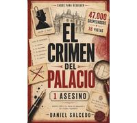 El Crimen del Palacio: 47.000 sospechosos, 18 pistas y 1 asesino | Librojuego de deducción criminal para adultos ambientado en Madrid, 1926
