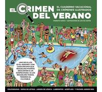 El crimen del verano 1: Resuelve más de 70 pasatiempos y encuentra al asesino antes de que acabe el verano. (Obras diversas)