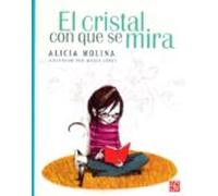 El Cristal Con Que Se Mira
