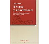 El cristal y sus reflexiones: Nueve intérpretes españoles de Ortega y Gasset (Razón y Sociedad)