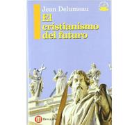 El cristianismo del futuro