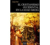 El cristianismo occidental en la Edad Media: Siglos IV-XV: 156 (Història)