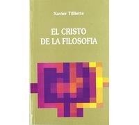 El cristo de la filosofía (Cristianismo y Sociedad)