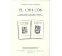 El Criticon. Papel Volante De Letras Y Libros Continuacion Del Fu Ndad