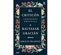 El Criticón: sabiduría práctica (Quintaesencia)