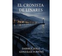 EL CRONISTA DE LINARES