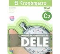 El Cronómetro Manual de Preparación del DELE, Nivel C2: Book: 0000