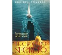 El crucero secreto: El audaz viaje de una madre para salvar a su bebé