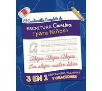 El Cuadernillo Completo de Escritura Cursiva: Cuaderno de Caligrafia Cursiva para Niños de 8-12 años