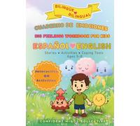 El cuaderno de emociones de Mateo / Mateo's Emotions Workbook: Cuaderno bilingüe de aprendizaje socioemocional con actividades para entender y manejar ... Activities to Understand and Manage feelings
