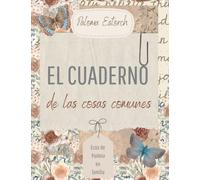 El cuaderno de las cosas comunes (ECOS DE PAIDEIA EN FAMILIA)