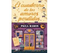 El cuaderno de los amores perdidos (RBA Lit - Romántica)