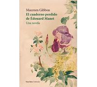 El cuaderno perdido de Édouard Manet: Una novela: 48 (Umbrales)