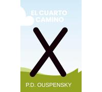 El Cuarto Camino: P.D. Ouspensky
