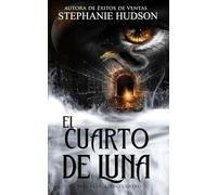 El Cuarto De Luna: Saga El más allá n.º 4