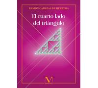 EL CUARTO LADO DEL TRIANGULO | Ramon Cabezas De Herrera