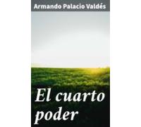 El Cuarto Poder (ebook)