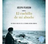 El Cuchillo De Mi Abuelo (audiolibro)