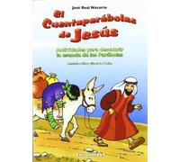 El cuentaparábolas de Jesús: Actividades para descubrir la esencia de las parábolas. (Destinado a niños y niñas de 6 y 12 años): 20 (Abba)