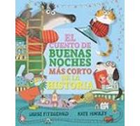 El cuento de buenas noches más corto de la historia (Álbumes ilustrados)