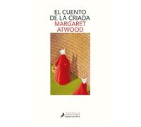 El cuento de la criada / The Handmaid's Tale (Salamandra Narrativa)