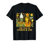 El Cuento de Osiris e ISIS, Mito Egipcio Muerte Amor Camiseta