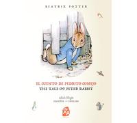 El cuento de Pedrito Conejo - The Tale of Peter Rabbit: Texto paralelo bilingüe - Bilingual edition: Inglés - Español / English - Spanish