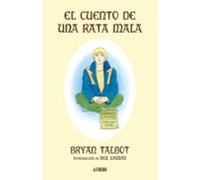 El Cuento De Una Rata Mala
