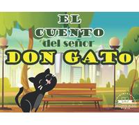 El Cuento del Señor Don Gato: sentadito en su tejado