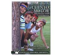 El cuento motor en la educación infantil y en la educación física escolar