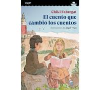 El Cuento Que Cambio Los Cuentos