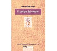 El cuerpo del veneno (ESQUENOCOMO-AZUL:POESIA)