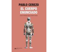 El cuerpo enunciado: CÓMO EL TATUAJE EXPLICA NUESTRO TIEMPO: 1 (SINGULAR)
