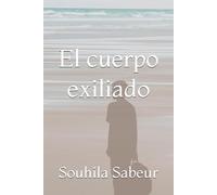El cuerpo exiliado