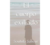 El cuerpo exiliado