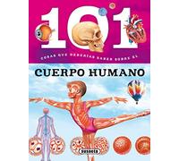El cuerpo humano (101 cosas que deberías saber sobre)