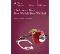 El cuerpo humano: cómo fallamos, cómo sanamos - DVD - The Teaching Company
