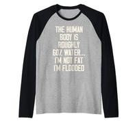 El Cuerpo Humano es Aproximadamente un 60% de Agua Camiseta Manga Raglan