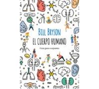 El cuerpo humano: Guía para ocupantes