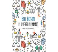 El cuerpo humano: Guía para ocupantes (OTROS NO FICCIÓN)