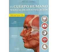 El cuerpo humano. Manual de identificación . Términos en castellano, inglés, latín | Ken Ashwell
