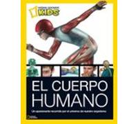 El Cuerpo Humano (national Geografic Kids)