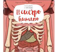El cuerpo humano (PRIMEROS LECTORES - Curiosidades en verso)