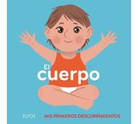 El cuerpo (Mis primeros descubrimientos)